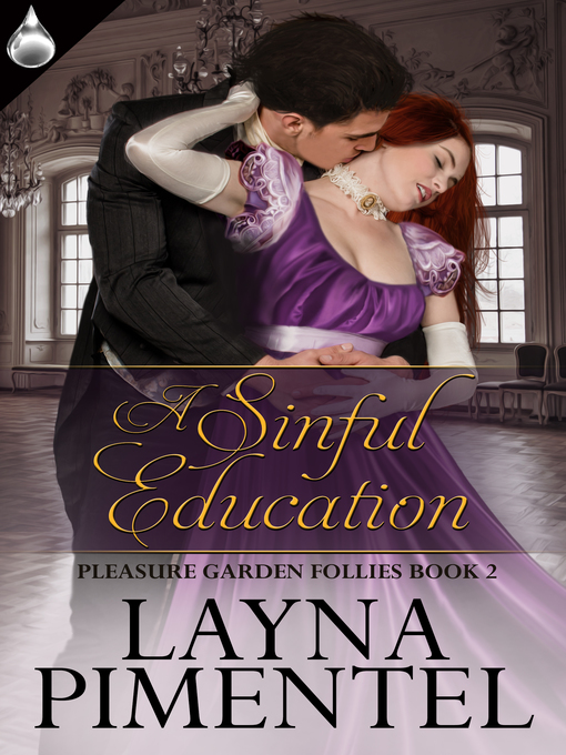Title details for A Sinful Education by Layna Pimentel - Available